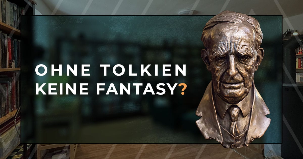 Diskussionsrunde - Ohne Tolkien keine Fantasy
