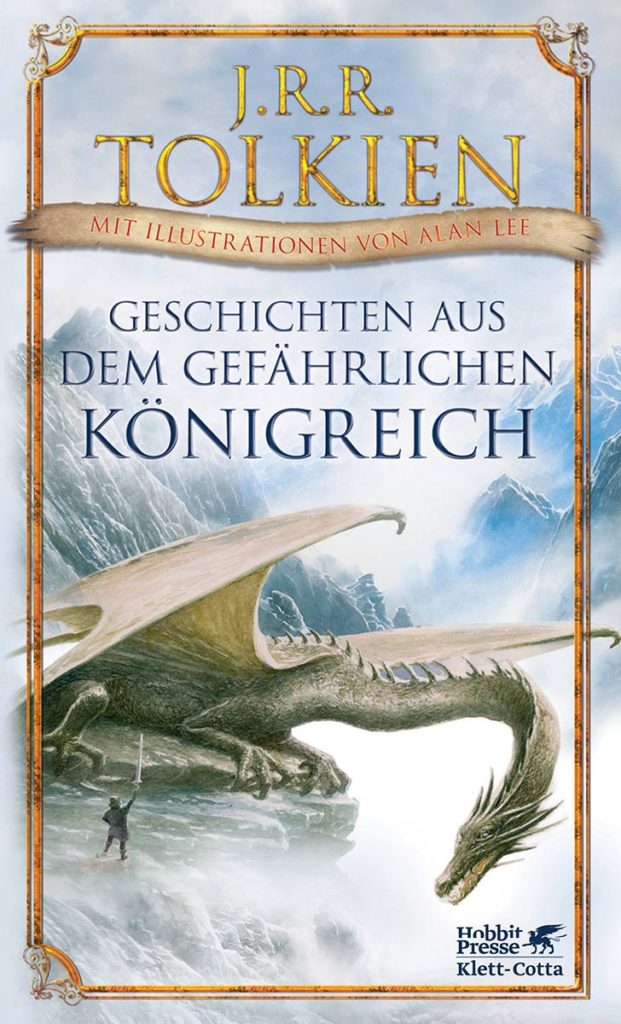 J. R. R. Tolkien - Geschichten aus dem gefährlichen Königreich