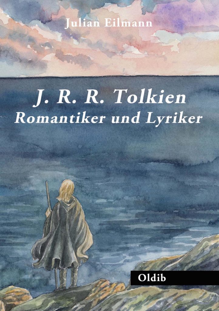J.R.R. Tolkien – Romantiker und Lyriker